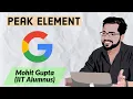 Google Coding Interview Problem-Find Peak Element C