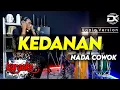 Download Lagu KEDANAN KARAOKE NADA COWOK / PRIA VERSI KOPLO HIGH QUALITY AUDIO CLARITY