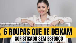 6 ROUPAS QUE FAZEM VOCÊ PARECER SOFISTICADA SEM ESFORÇO