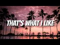 Bruno Mars - That's What I Like (lyrics)