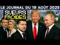 Download Lagu Ukraine : une humiliation européenne -  Le JT du mardi 19 août 2025