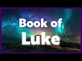 Listening to Luke Full Bible Holy Scripture NASB