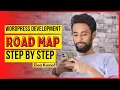 Mastering WordPress Development Comprehensive Roadmap for Becoming Full-Fledged Website Developer