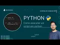 Como executar um script em python - Curtinhas do codaram 007