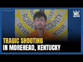 Man Facing Several Felony Charges After Deadly Shooting in Morehead KY