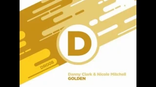 danny clark nicole mitchell golden vocal mix 