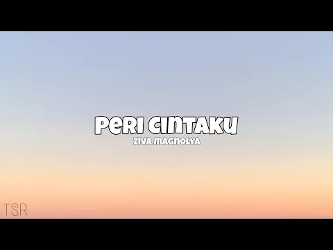 Download MP3 Peri Cintaku - Ziva Magnolya || tiktok sound remix (lyrics)