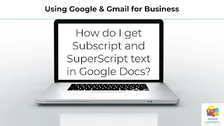 How do I use Subscript and Superscript in Google Workspace or Gmail Google Docs