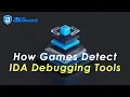 How Games Detect IDA Debugging Tools