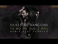 Silvestre Dangond - Ya No Me Duele Más (Remix)[Cover Audio] ft. Farruko