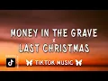 Lagu Money In The Grave x Last Christmas (Tiktok Remix){Lyrics} Mix By iameliwood