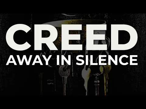 Download MP3 Creed - Away In Silence (Official Audio)