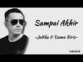 Judika - Sampai Akhir Feat Duma Riris Silalahi | Lirik Lagu