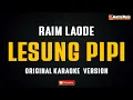 Download Lagu Raim Laode - Lesung Pipi (Original Karaoke Version)
