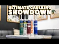 Paintable Caulk Showdown Who will STRETCH ahead of the competition