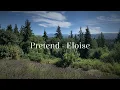 Pretend - Eloise (slowed + reverb)