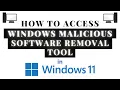 How to Access Run the Windows Malicious Software Removal Tool in Windows 11 PC Tutorial
