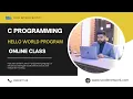 Hello world program C programming tutorial in Hindi