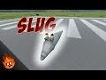 Totally Practical Slug