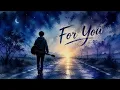 For You | Akhil | Hindi Love Song | Love song #lyrics
