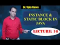 Java OOPS - 16 Instance block in java Static block in Java CS Teachers