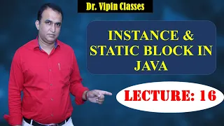 Java OOPS - 16 Instance block in java Static block in Java CS Teachers