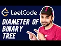 Diameter of Binary Tree LeetCode 543 Full Solution with Examples Study Algorithms