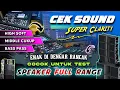 Download Lagu CEK SOUND DANGDUT KOPLO FULL BASS GLERR TERBARU 2025 SUPER CLARITY COCOK UNTUK SPEAKER FULL RANGE