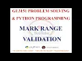 MARKS RANGE VALIDATION IN PYTHON GE3151 PROBLEM SOLVING AND PYTHON PROGRAMMING NOTES