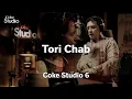 Lagu Tori Chab | Rustam Fateh Ali Khan \u0026 SUMRU AĞIRYÜRÜYEN | Season 6 | Coke Studio | @RohailHyattMusic