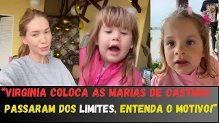 VIRGÍNIA COLOCA  MARIAS DE CASTIGO! PASSARAM DOS LIMITES, ENTENDA O MOTIVO!