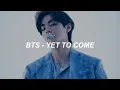 BTS (방탄소년단) 'Yet To Come (The Most Beautiful Moment)' Easy Lyrics