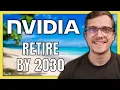 Retire on Nvidia Stock by 2030 How Many Shares