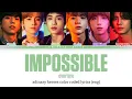 Xdinary Heroes - 'Impossible (Overture)' (Nothing But Thieves Cover) Lyrics (Eng)