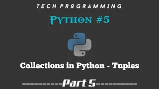 Python tutorial for beginners Part - 5 Tech Programming
