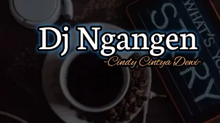 Download DJ NGANGEN - Versi angklung - Cindy Cintya Dewi MP3