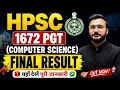 HPSC PGT Computer Science Final Result 2026 1672 Posts Result Cut Off Merit List Update