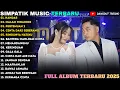 Lagu KANDAS - MALAM TERAKHIR - Irwan Ft Tiara Amoora - SIMPATIK MUSIC FULL ALBUM TERBARU 2025