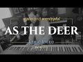 Download Lagu INSPIRATIONAL piano solo arrangement of As the Deer (lyric video)