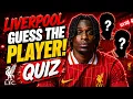 Guess Every Liverpool Player FC Liverpool Squad Quiz 2026