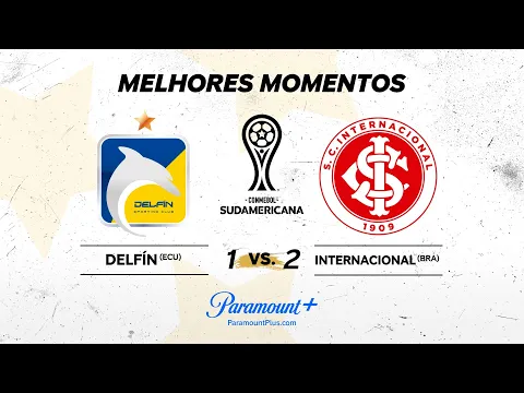 Download MP3 DELFÍN 1 x 2 INTERNACIONAL - CONMEBOL SUDAMERICANA 2024 | Paramount Plus Brasil
