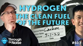 Download Can Hydrogen Replace Fossil Fuels – with Tony Pan, Modern Electron - TTN 603 MP3