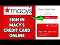 How To Sign In Macy s Credit Card Online Macy s Credit Card Account Login Guide
