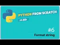 python lesson 6 format string