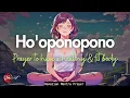 Lagu HO'OPONOPONO PRAYER TO HAVE A HEALTHY \u0026 FIT BODY WITH THE HIGHER POWER | ALPHA WAVES (999HZ)
