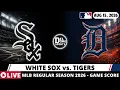 WHITE SOX vs TIGERS LIVE MLB Game Scoreboard Play-by-Play - Aug 15 2026