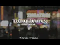 Download Lagu Musikalisasi Puisi : TERJEBAK HARAPAN PALSU | Suci Indriyani | Dika Andani