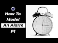 P1 - How to model an Alarm in C4d
