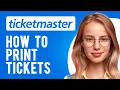 How to Print Tickets from Ticketmaster How to Print Tickets Bought Online
