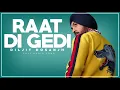 Diljit Dosanjh | Raat Di Gedi | Full Audio | Neeru Bajwa | Jatinder Shah | Latest Punjabi Song 2018
